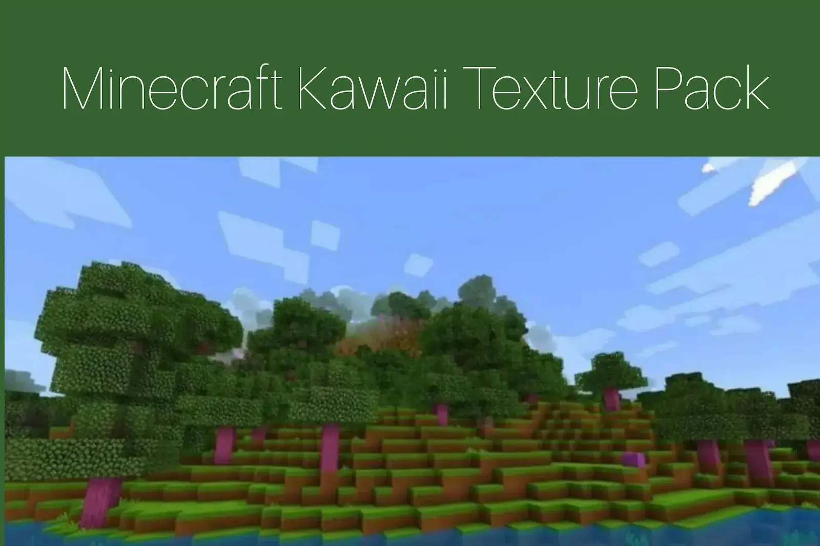 Minecraft Kawaii Texture Pack