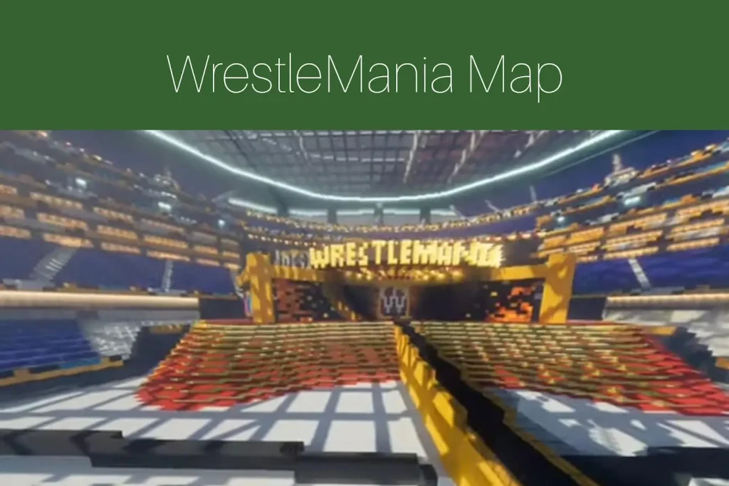 WWE WrestleMania Map