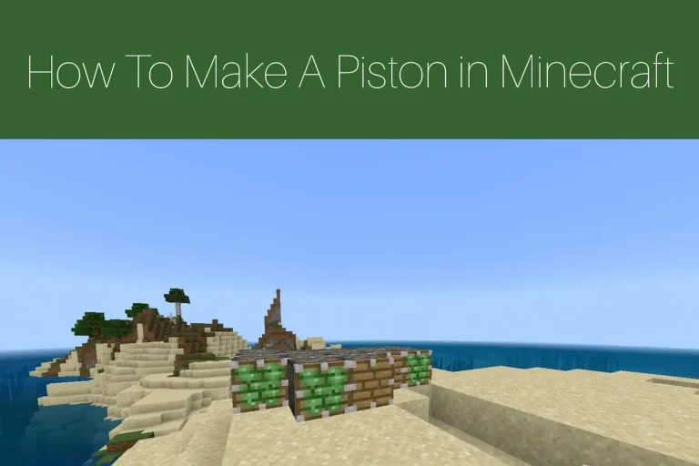 How To Make A Piston in Minecraft